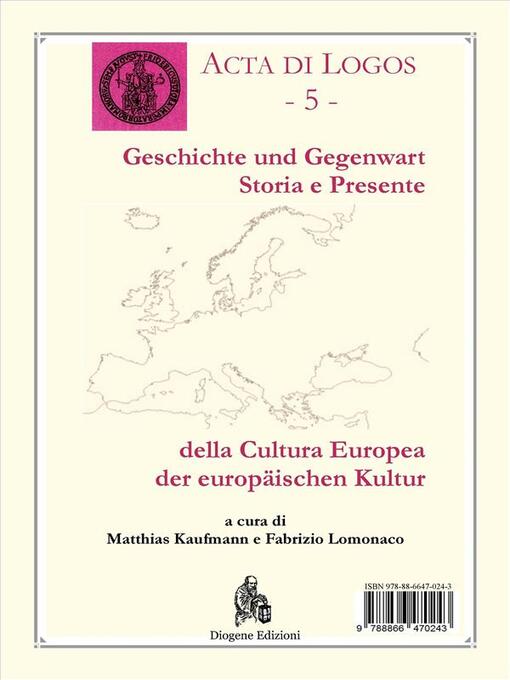 Title details for Geschichte und Gegenwart der europäischen Kultur. Storia e presente della cultura europea by Matthias Kaufmann e Fabrizio Lomonaco (a cura di) - Available